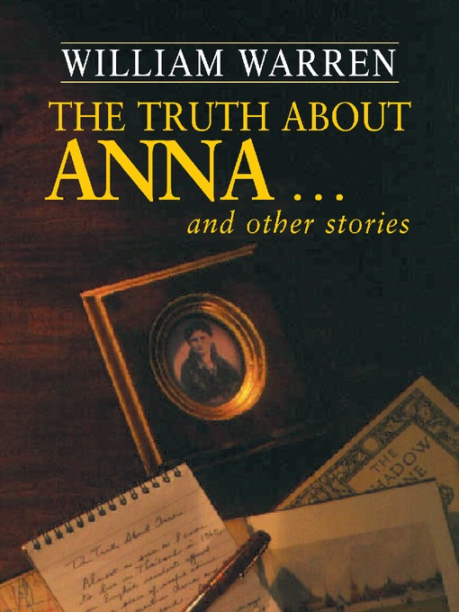 Upplýsingar um The Truth About Anna eftir William Warren - Biðlisti
